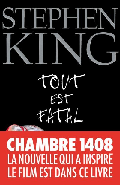 Tout est fatal de Stephen King