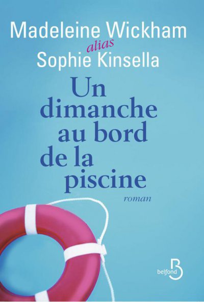 Un dimanche au bord de la piscine de Sophie Kinsella