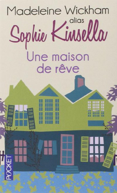 Une maison de rêve de Sophie Kinsella