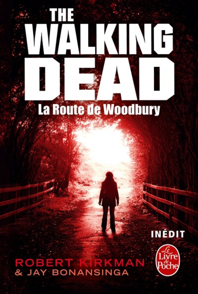 La route de Woodbury de Robert Kirkman