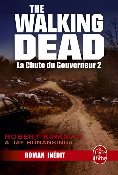 La Chute du Gouverneur 2 de Robert Kirkman