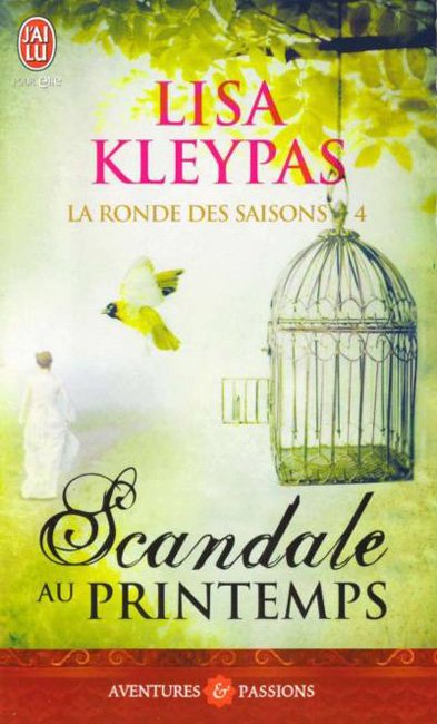 Scandale au printemps de Lisa Kleypas