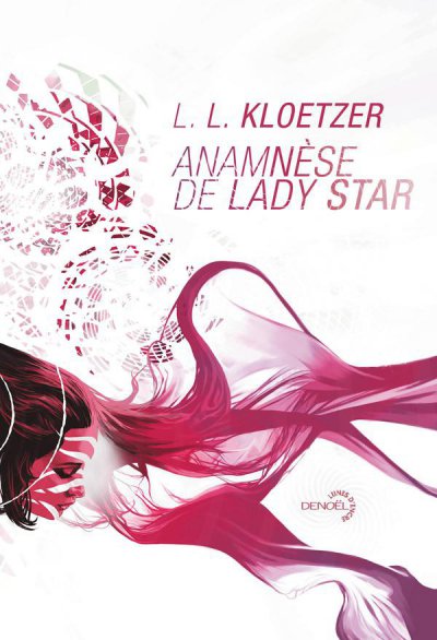 Anamnèse de Lady Star de L.L. Kloetzer
