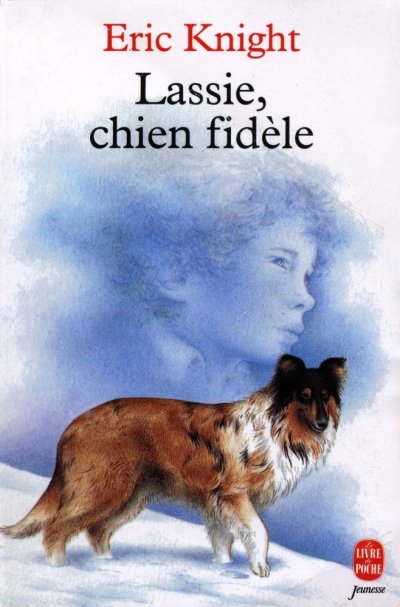 Lassie, chien fidèle de Eric Knight