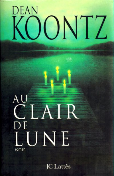 Au clair de lune de Dean Koontz