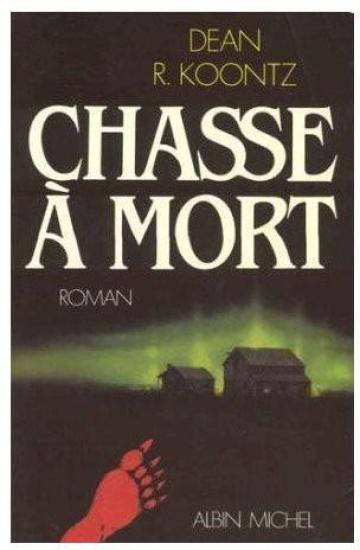 Chasse à mort de Dean Koontz