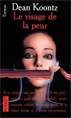 Le visage de la peur de Dean Koontz