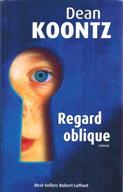 Regard oblique de Dean Koontz