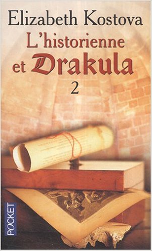 L'historienne et Drakula de Elizabeth Kostova