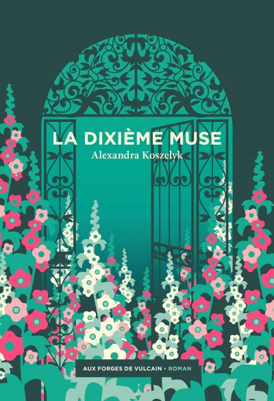 La dixième muse de Alexandra Koszelyk