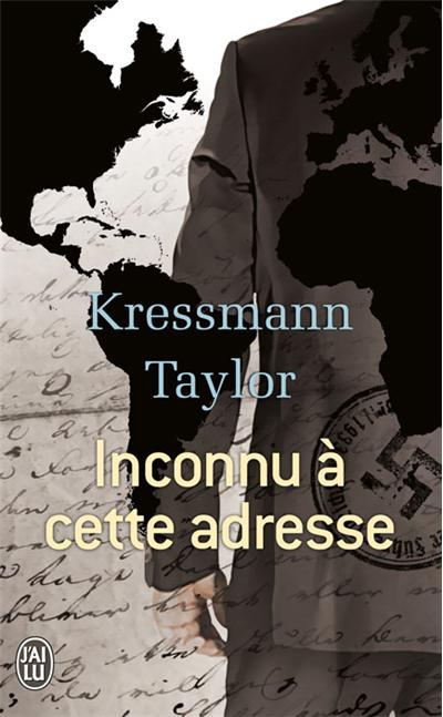 Inconnu à cette adresse de Katherine Kressmann Taylor