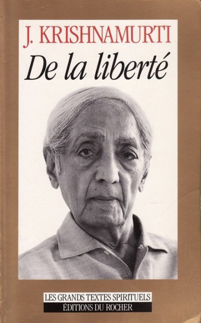 De la liberté de Jiddu Krishnamurti