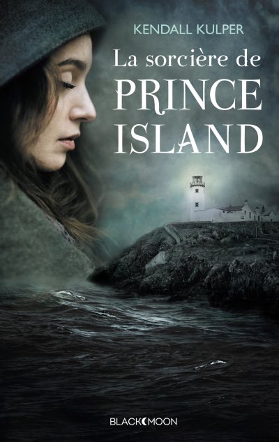 La Sorcière de Prince Island de Kendall Kulper