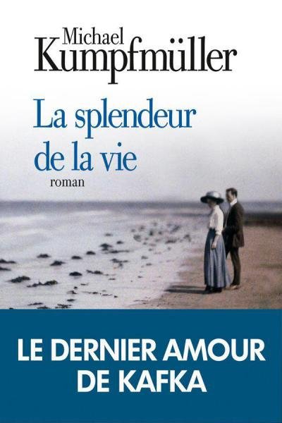 La splendeur de la vie de Michael Kumpfmüller