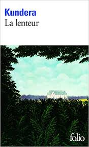 La lenteur de Milan Kundera