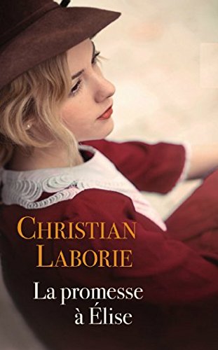 La promesse à Elise de Christian Laborie