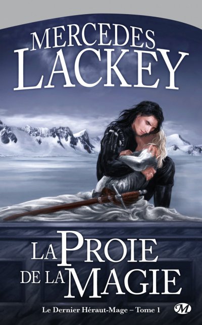 La Proie de la Magie de Mercedes Lackey