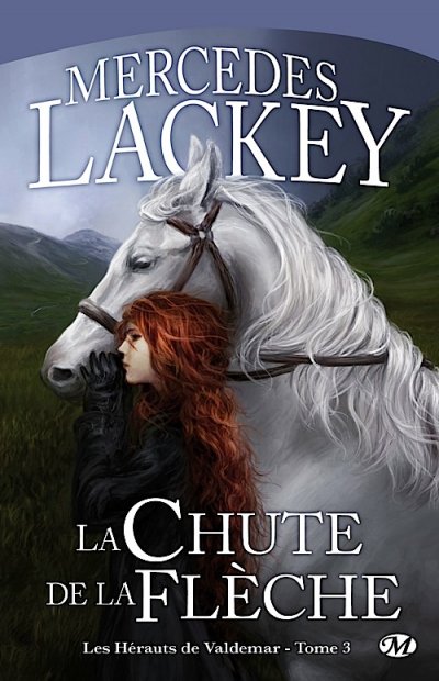 La Chute de la Flèche de Mercedes Lackey