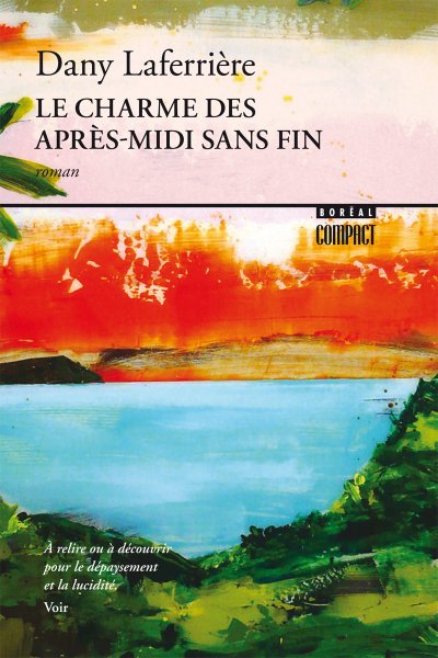 Le Charme des après-midi sans fin de Dany Laferrière