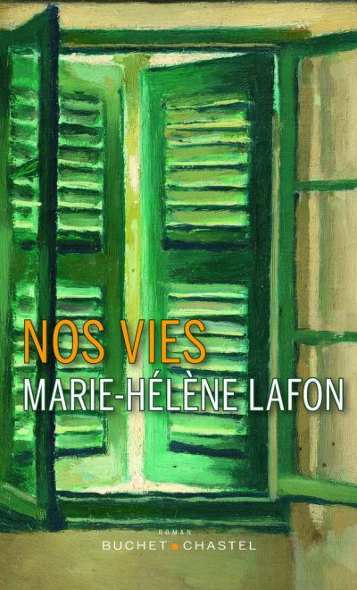 Nos vies de Marie-Hélène Lafon