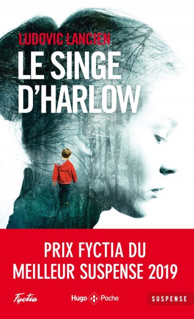 Le singe d'Harlow de Ludovic Lancien