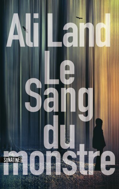 Le Sang du monstre de Ali Land