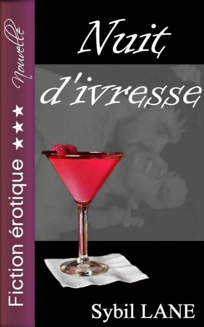 Nuit d'ivresse de Sybil Lane