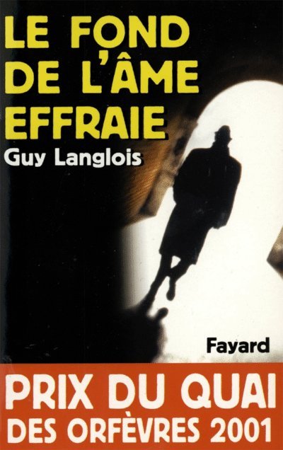 Le fond de l'âme effraie de Guy Langlois