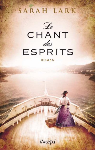 Le chant des esprits de Sarah Lark