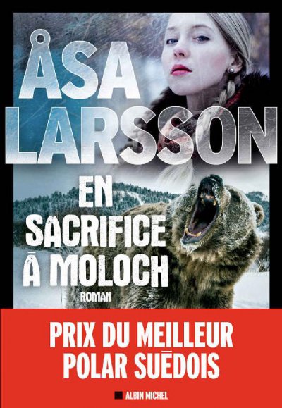 En sacrifice à Moloch de Åsa Larsson