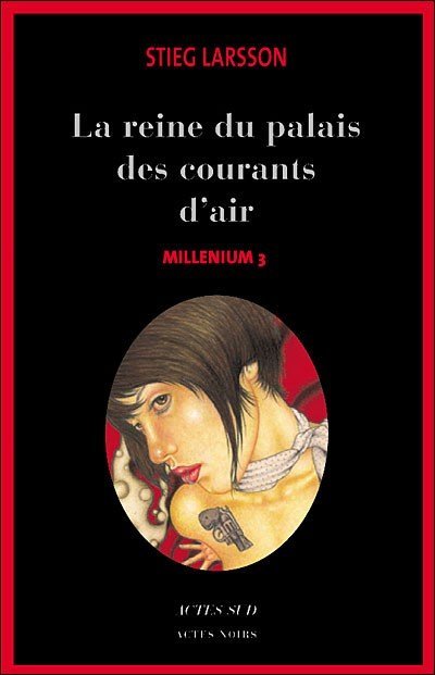 La Reine du palais des courants d'air de Stieg Larsson