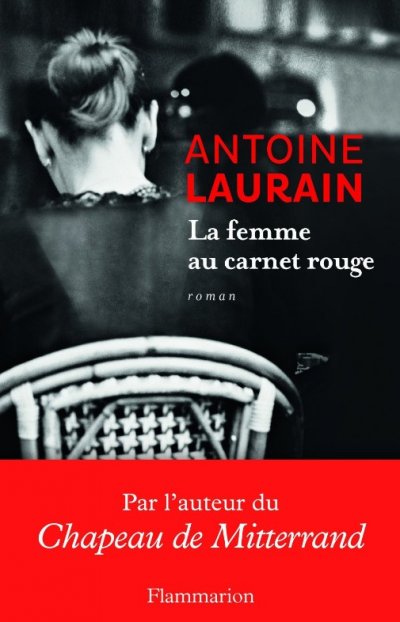 La femme au carnet rouge de Antoine Laurain
