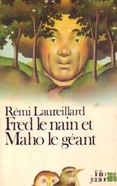 Fred le nain et Maho le géant de Rémi Laureillard