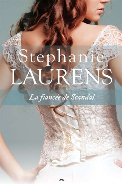 La fiancée de Scandal de Stephanie Laurens