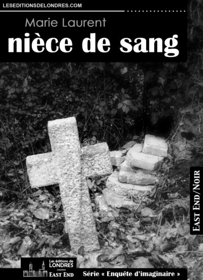 Nièce de sang de Marie Laurent