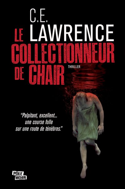 Le collectionneur de chair de C.E. Lawrence