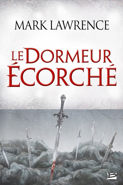 Le Dormeur Ecorché de Mark Lawrence