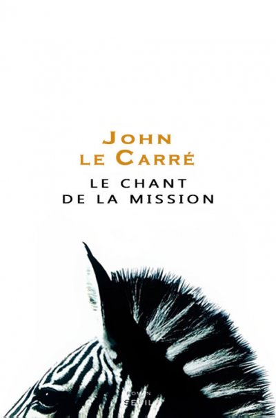 Le Chant de la Mission de John Le Carré