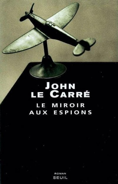 Le miroir aux espions de John Le Carré