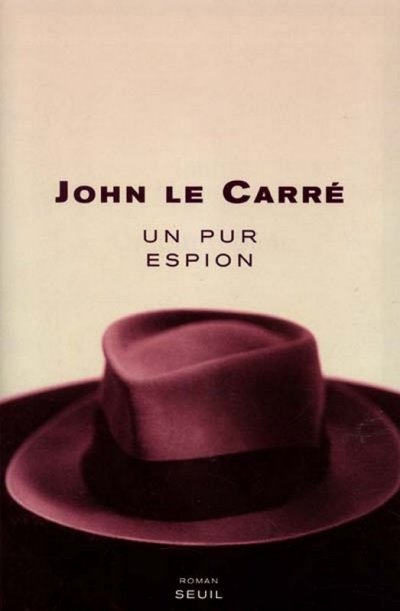 Un pur espion de John Le Carré