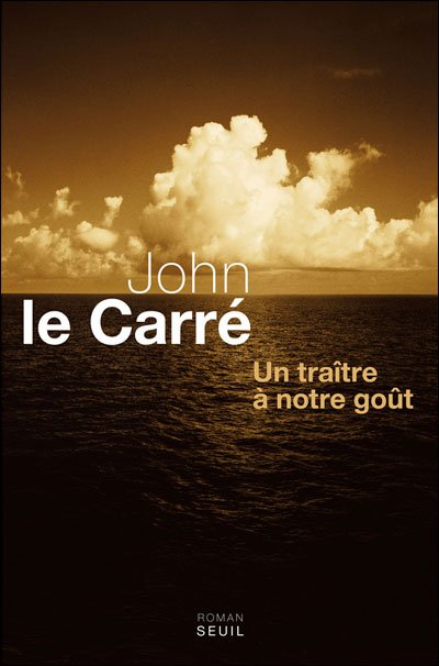 Un traître à notre goût de John Le Carré