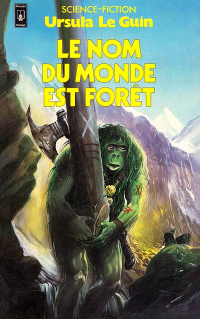 Le nom du monde est Forêt de Ursula Le Guin