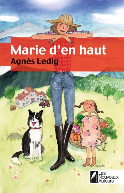 Marie d'en haut de Agnès Ledig