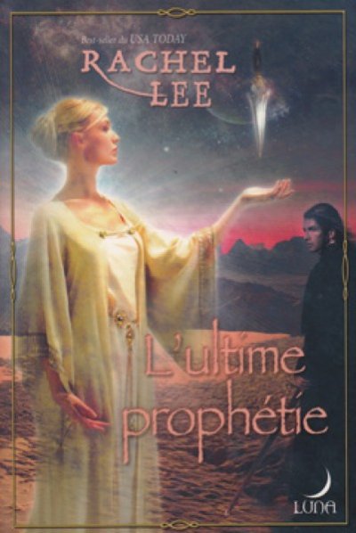 L'ultime prophétie de Rachel Lee