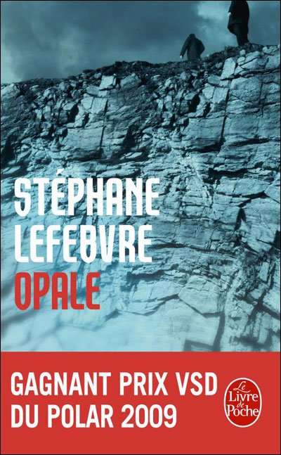 Opale de Stéphane Lefebvre
