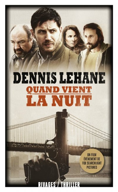 Quand vient la nuit de Dennis Lehane