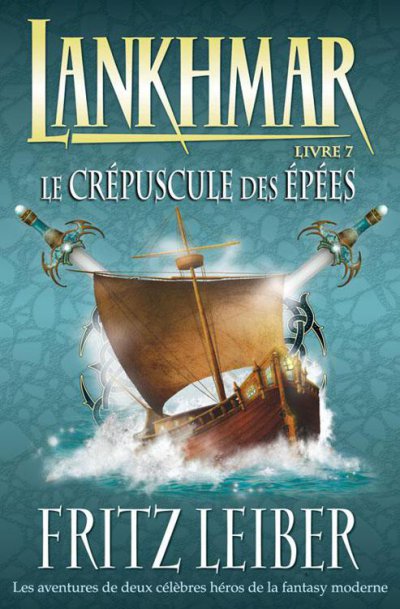 Le crépuscule des épées de Fritz Leiber