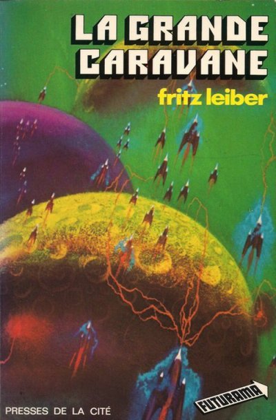 La grande caravane de Fritz Leiber