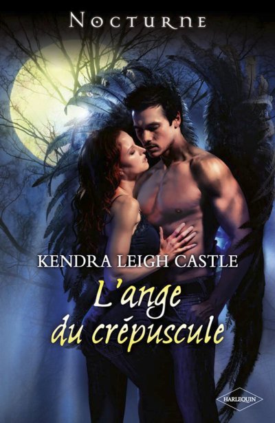 L'ange du crépuscule de Kendra Leigh Castle