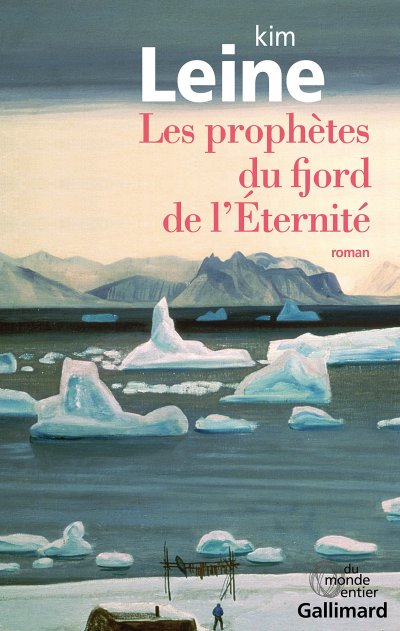 Les prophètes du fjord de l'Éternité de Kim Leine